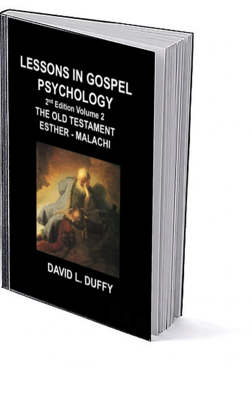 Lessons In Gospel Psychology 2nd Edition Volume 2 - The Old Testament: Esther - Malachi book cover